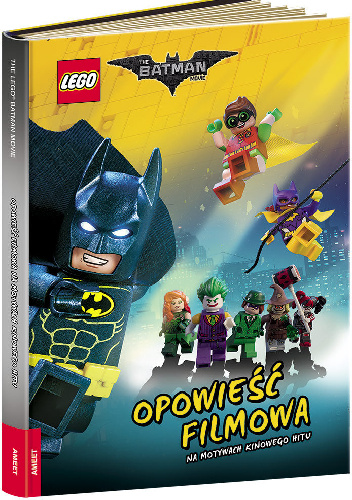 Lego Batman Movie. Opowieść filmowa - praca zbiorowa