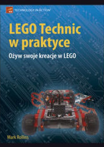 LEGO Technic w praktyce - Rollins Mark