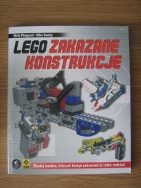 Lego zakazane konstrukcje - Ulrik Pilegaard