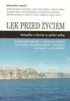 Lęk przed życiem - Alexander Lowen