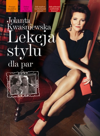 Lekcja stylu dla par - Jolanta Kwaśniewska