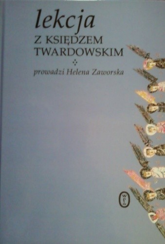 Lekcja z księdzem Twardowskim - Helena Zaworska