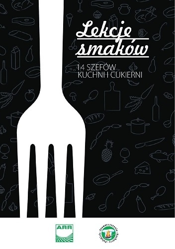 Lekcje smaków. 14 szefów kuchni i cukierni