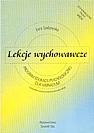 Lekcje wychowawcze. Program Edukacji Psychologicznej dla gimnazjum. Komponent programu wychowawczego szkoły - Ewa Sadowska