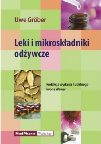 Leki i mikroskładniki odżywcze - Uwe Groeber