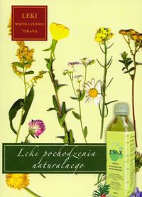 Leki pochodzenia naturalnego - Markowska Lucyna (red.) - Lucyna Markowska