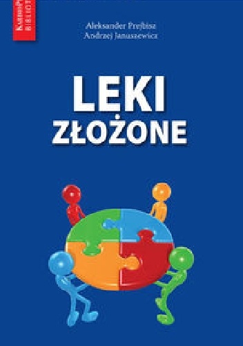 Leki złożone - Aleksander Prejbisz, Andrzej Januszkiewicz