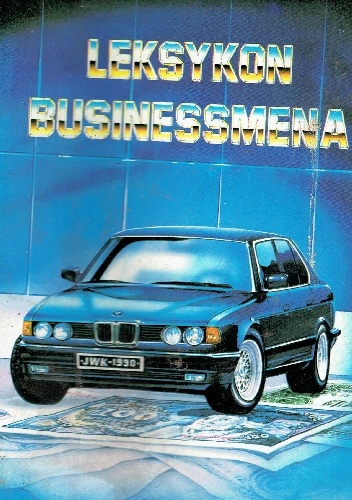 Leksykon businessmena - praca zbiorowa