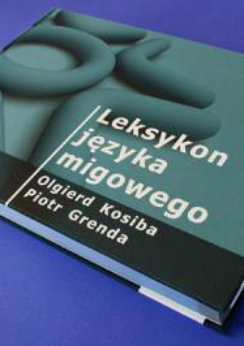 Leksykon języka migowego - Olgierd Kosiba