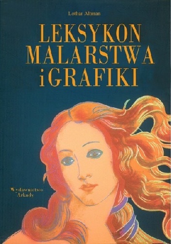 Leksykon malarstwa i grafiki - Lothar Altman