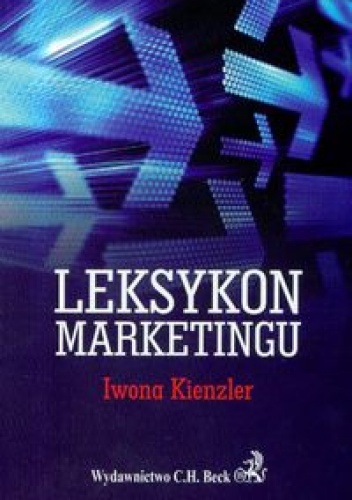 Leksykon marketingu - Iwona Kienzler