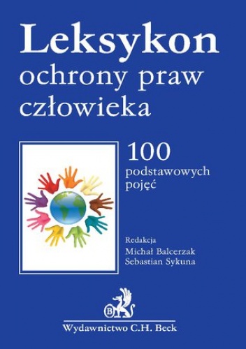 Leksykon ochrony praw człowieka - Oktawian Nawrot, Julia Kapelańska-Pręgowska