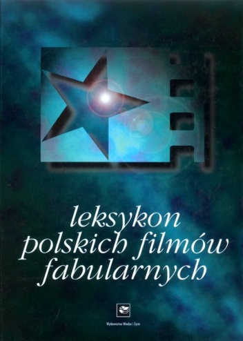 Leksykon polskich filmów fabularnych - Jan Słodowski