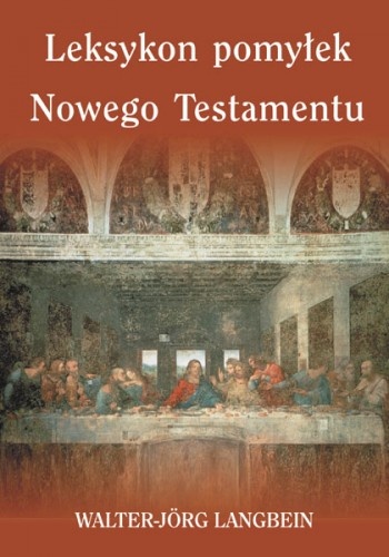 Leksykon pomyłek Nowego Testamentu - Walter-Jörg Langbein
