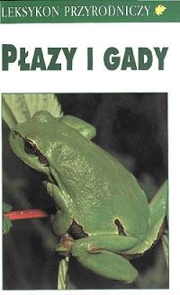 Leksykon przyrodniczy. Płazy i gady - Gunter Diesener, Josef H. Reichholf
