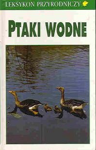 Leksykon przyrodniczy. Ptaki wodne - Frieder Sauer