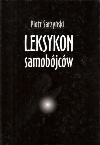 Leksykon samobójców - Piotr Sarzyński