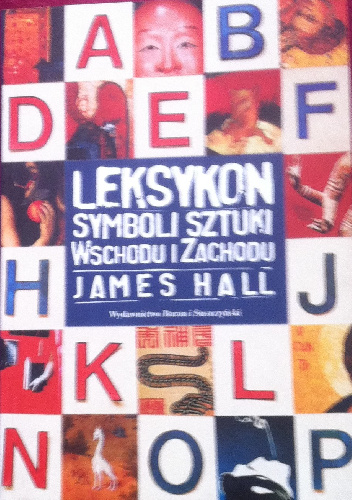 Leksykon symboli sztuki Wschodu i Zachodu - James Hall
