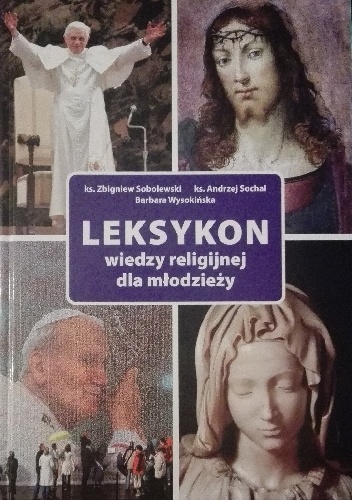 Leksykon wiedzy religijnej dla młodzieży