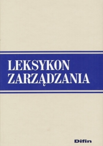 Leksykon zarządzania - praca zbiorowa