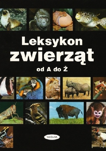Leksykon zwierząt od A do Ż