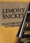 Lemony Snicket: Nieautoryzowana autobiografia - Lemony Snicket