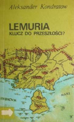 Lemuria. Klucz do przeszłości? - Aleksander Kondratow