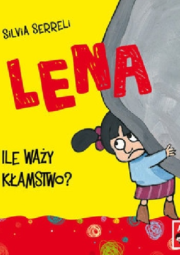Lena. Ile waży kłamstwo? - Silvia Serreli