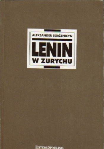 Lenin w Zurychu - Aleksander Sołżenicyn