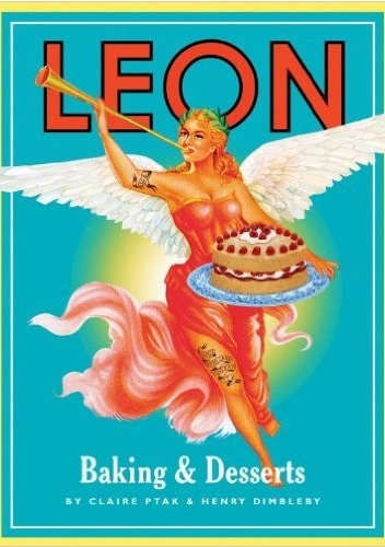 LEON; Baking & Desserts - Claire Ptak