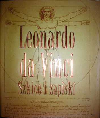 Leonardo da Vinci Szkice i zapiski - H. Anna Suh