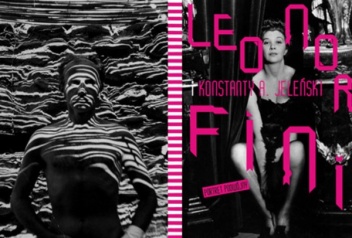 Leonor Fini i Konstanty A. Jeleński. Portret podwójny - katalog wystawy