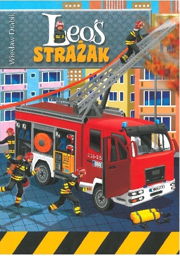 Leoś strażak - Wiesław Drabik