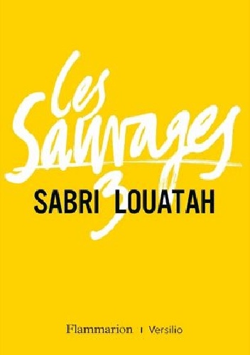 Les Sauvages tome 3 - Sabri Louatah
