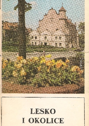 Lesko i okolice - Janusz Michalak