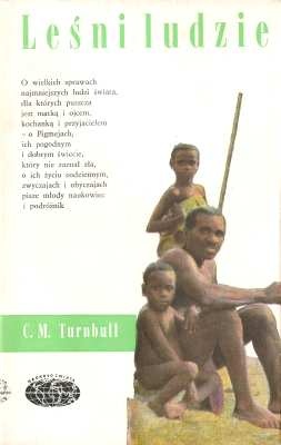 Leśni ludzie - Colin Turbull