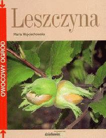Leszczyna - Maria Wojciechowska