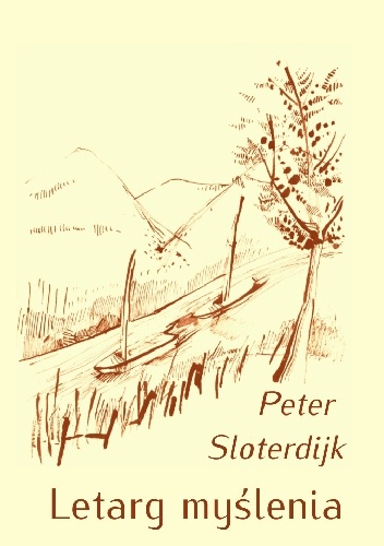 Letarg myślenia. Filozofia i nauka jako ćwiczenie - Peter Sloterdijk