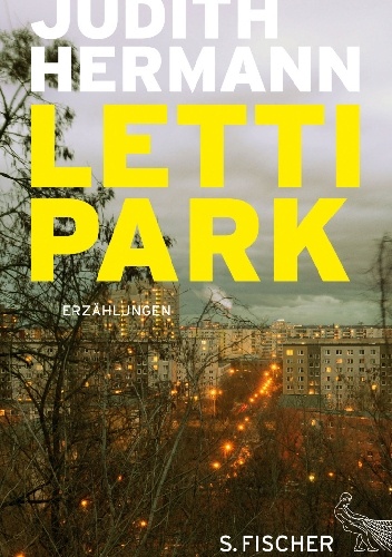 Lettipark - Judith Hermann
