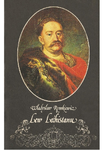 Lew Lechistanu - Władysław Rymkiewicz