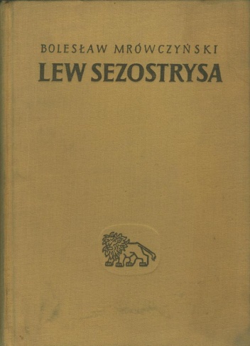 Lew Sezostrysa - Bolesław Mrówczyński