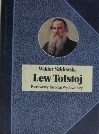 Lew Tołstoj - Wiktor Borisowicz Szkłowski
