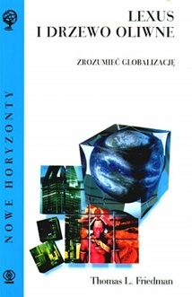 Lexus i drzewo oliwne. Zrozumieć globalizację - Thomas L. Friedman