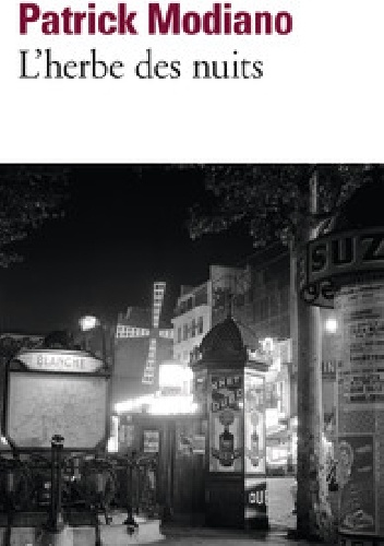 L'herbe des nuits - Patrick Modiano