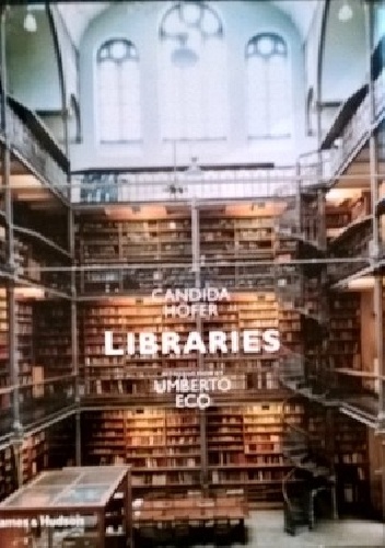 Libraries - Umberto Eco, Candida Höfer