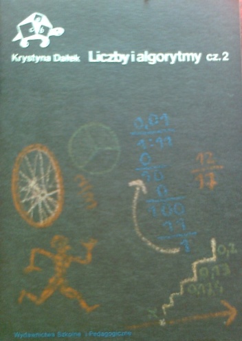 Liczby i algorytmy, część 2 - Krystyna Dałek