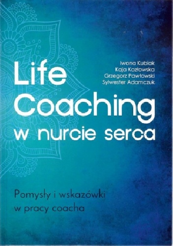 Life coaching w nurcie serca