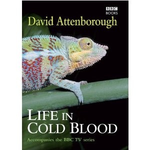 Life in the cold blood - David Attenborough