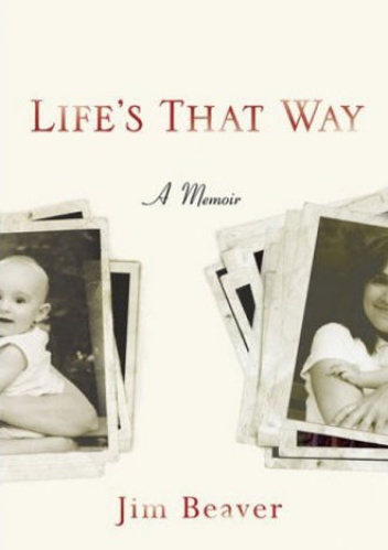 Life's That Way. A Memoir - Jim Beaver