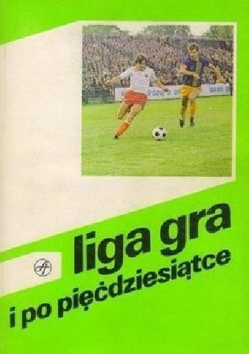 Liga gra i po pięćdziesiątce